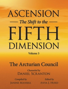 Paperback Ascension: The Shift to the Fifth Dimension Volume 3: The Arcturian Council Book