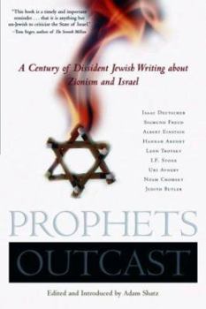 Paperback Prophets Outcast: A Century of Dissident Jewish Writing about Zionism and Israel Book