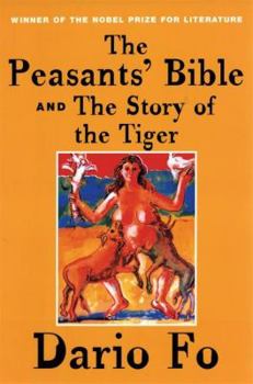 Paperback The Peasants' Bible and the Story of the Tiger Book