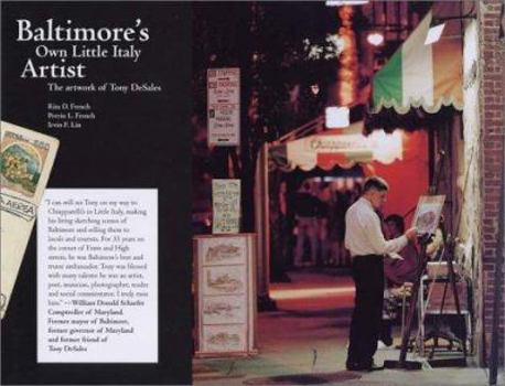 Hardcover Baltimore's Own Little Italy Artist: The Artwork of Tony Desales Book