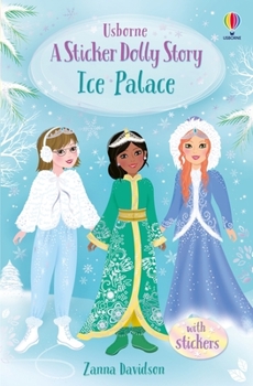 A Sticker Dolly Story: Ice Palace - Book  of the Usborne Sticker Dolly Stories