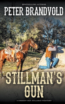 Paperback Stillman's Gun (A Sheriff Ben Stillman Western) Book