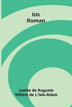 Paperback Isis: Roman [French] Book
