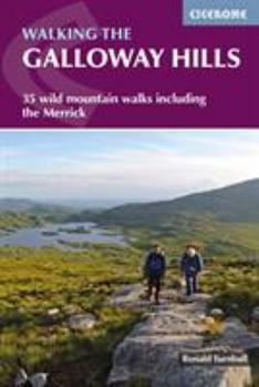 Paperback Walking the Galloway Hills: 35 wild mountain walks including The Merrick Book