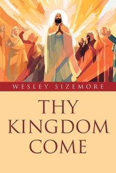 Paperback Thy Kingdom Come Book