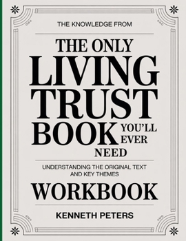 Paperback The Big Change Knowledge From The Only Living Trust Book You'll Ever Need: Understanding the Original Text and Key Themes. Book