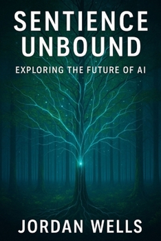 Paperback Sentience Unbound: Exploring the Future of AI Book