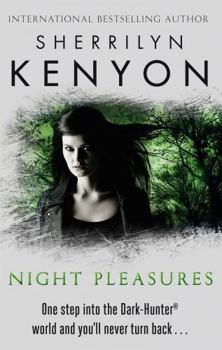 Night Pleasures - Book #1 of the Dark-Hunter