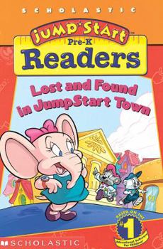 Paperback Jumpstart Pre-k Early Reader: Lost And Found In Jumpstart Town Book