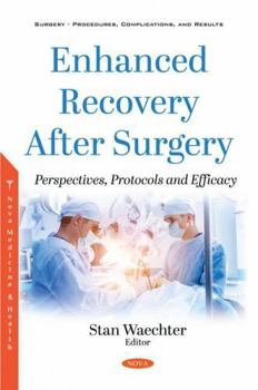 Paperback Enhanced Recovery After Surgery: Perspectives, Protocols and Efficacy Book