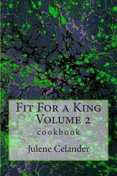 Paperback Fit For a King: cookbook Book