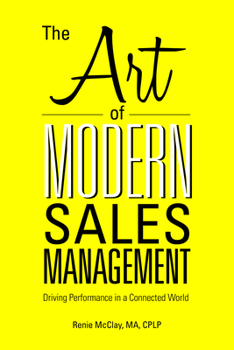 Paperback The Art of Modern Sales Management: Driving Performance in a Connected World Book