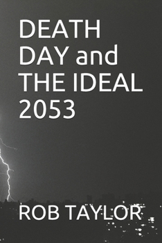 Paperback DEATH DAY and THE IDEAL 2053 Book