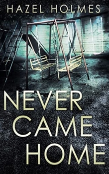 Paperback Never Came Home Book