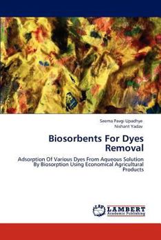 Paperback Biosorbents for Dyes Removal Book