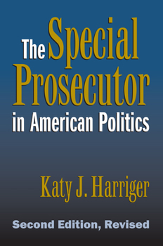 Paperback The Special Prosecutor in American Politics: Second Edition, Revised Book