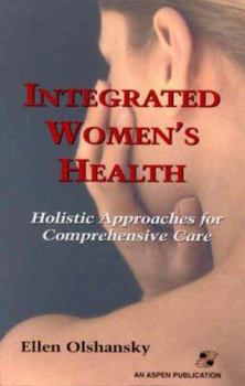 Integrated Women's Health: Holistic Approaches for Comprehensive Care