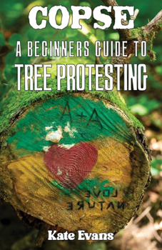 Paperback Copse: A Beginners' Guide to Tree Protesting Book