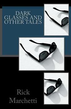 Paperback DARK GLASSES and Other Tales Book