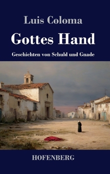 Hardcover Gottes Hand: Geschichten von Schuld und Gnade [German] Book