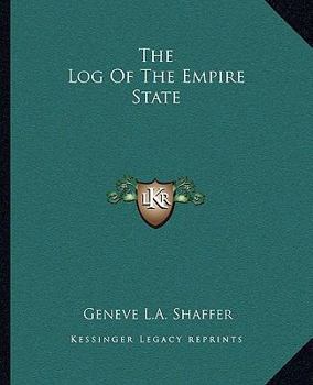 Paperback The Log Of The Empire State Book