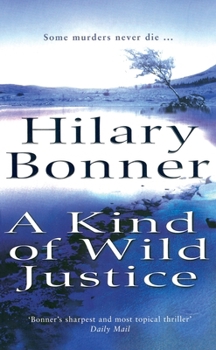 Paperback A Kind Of Wild Justice Book