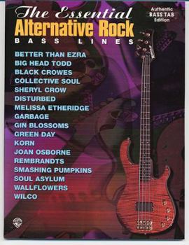 Paperback The Essential Alternative Rock Bass Lines: Authentic Bass TAB (The Essential Guitar Series) Book