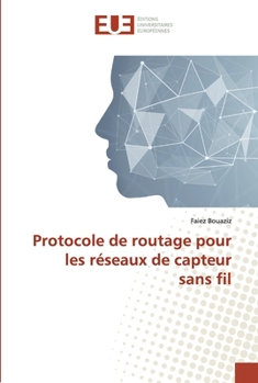 Paperback Protocole de routage pour les réseaux de capteur sans fil [French] Book