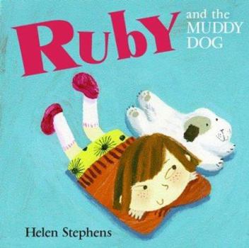 Hardcover Ruby and the Muddy Dog Book