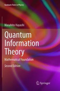 Paperback Quantum Information Theory: Mathematical Foundation Book