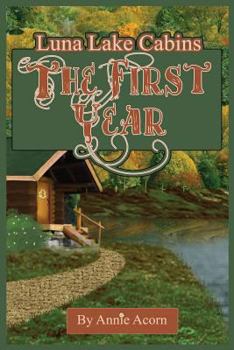 Paperback Luna Lake Cabins: The First Year Book