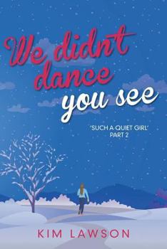 Paperback We Didn't Dance You See Book