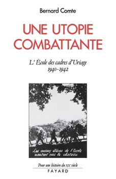 Paperback Une utopie combattante [French] Book