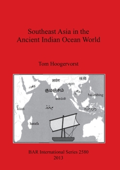 Paperback Southeast Asia in the Ancient Indian Ocean World Book