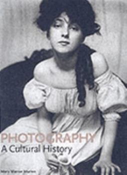 Paperback History of Photography: A Cultural History Book