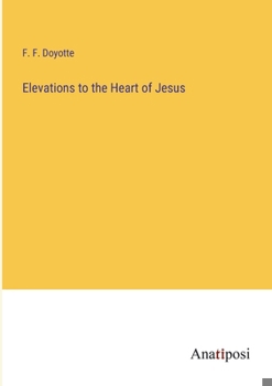 Elevations to the Heart of Jesus