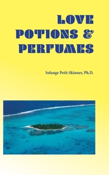 Paperback Love Potion & Perfumes Book