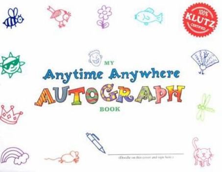 Spiral-bound My Anytime Anywhere Autograph Book [With 6-Copy Display and Four Color Ballpoint Pen] Book