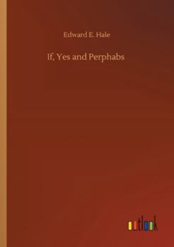 If, Yes and Perphabs