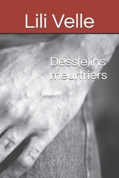 Paperback Dess(e)ins meurtriers [French] Book