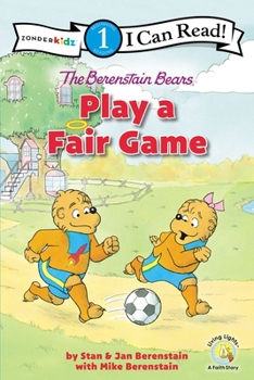 Paperback The Berenstain Bears Play a Fair Game: Level 1 Book