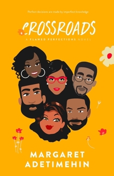 CROSSROADS: A FLAWED PERFECTIONS NOVEL - Book #2 of the Flawed Perfections