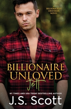 Paperback Billionaire Unloved: The Billionaire's Obsession Jett Book