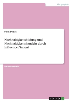 Paperback Nachhaltigkeitsbildung und Nachhaltigkeitshandeln durch Influencer*innen? [German] Book