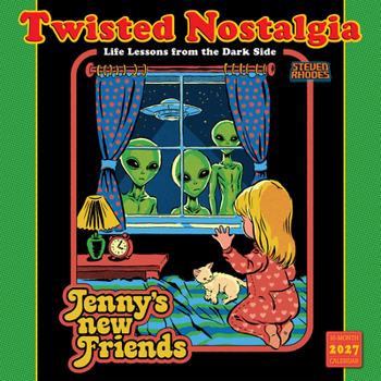 Calendar Twisted Nostalgia: Life Lessons from the Dark Side Book