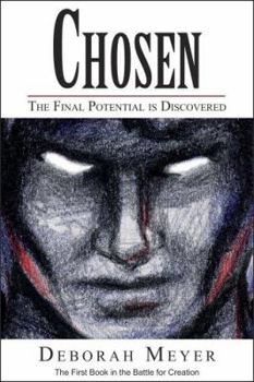 Hardcover Chosen: The Final Potential Is Discovered (Battle for Creation) Book
