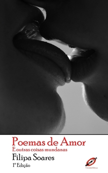 Paperback Poemas de Amor: E outras coisas mundanas [Portuguese] Book