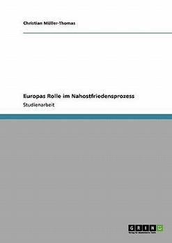 Paperback Europas Rolle im Nahostfriedensprozess [German] Book