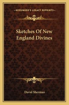 Paperback Sketches Of New England Divines Book