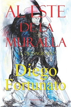 Paperback AL ESTE DE LA MURALLA-El ojo sagrado [Spanish] Book